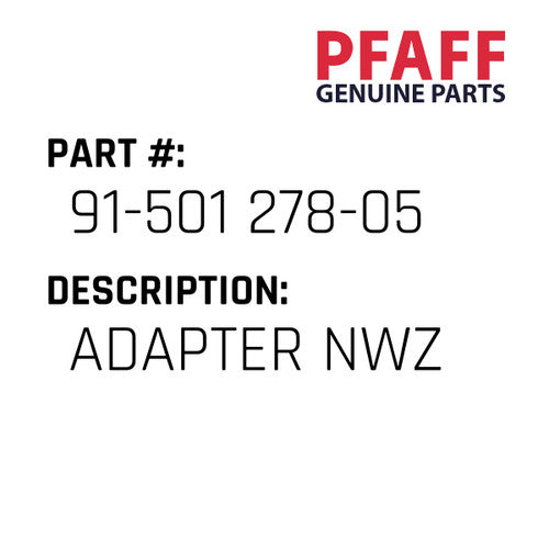 Adapter Nwz - Pfaff #91-501 278-05