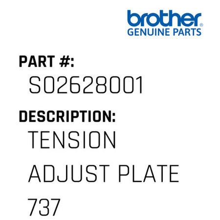 Tension Adjust Plate 737 - Brother #S02628001