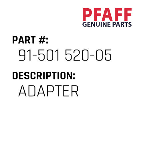 Adapter - Pfaff #91-501 520-05