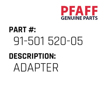 Adapter - Pfaff #91-501 520-05