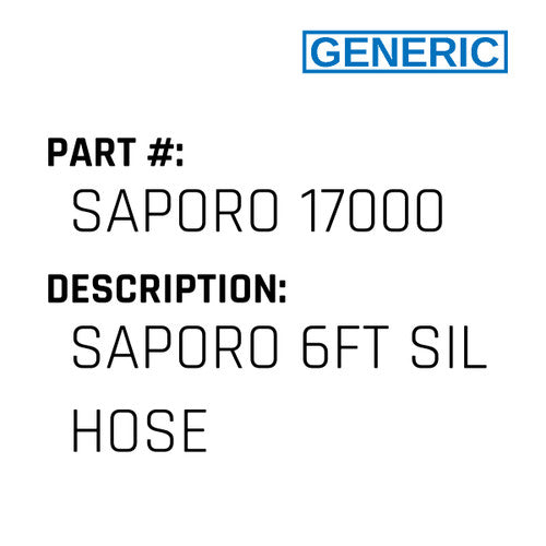 Saporo 6Ft Sil Hose - Generic #SAPORO 17000