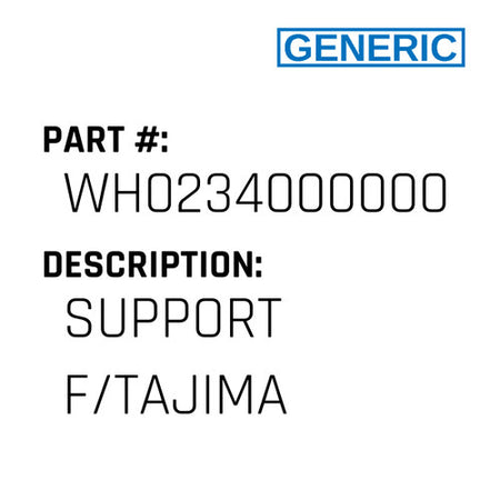 Support F/Tajima - Generic #WH0234000000
