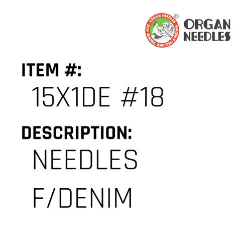 Needles F/Denim - Organ Needle #15X1DE #18