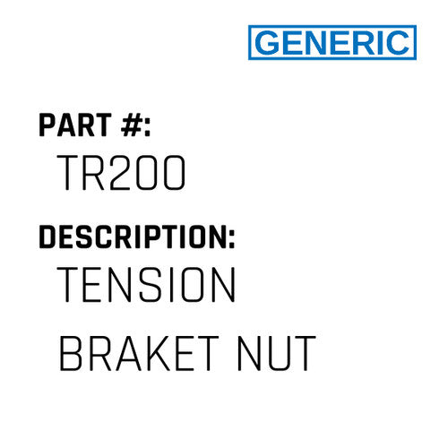 Tension Braket Nut - Generic #TR200