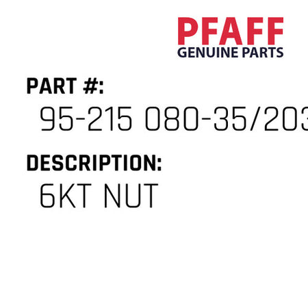 6Kt Nut - Pfaff #95-215 080-35/203