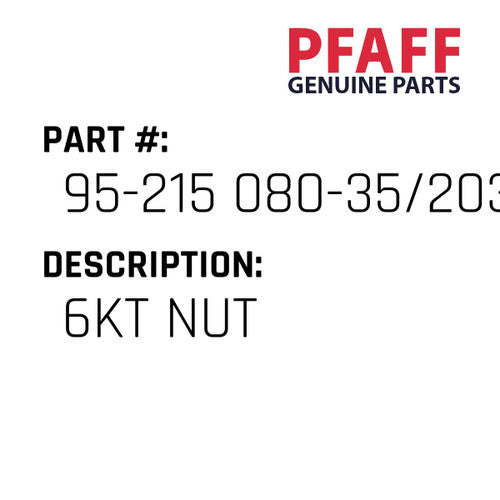 6Kt Nut - Pfaff #95-215 080-35/203