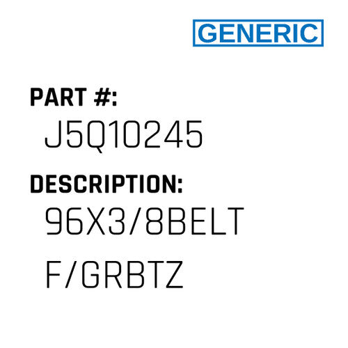 96X3/8Belt F/Grbtz - Generic #J5Q10245
