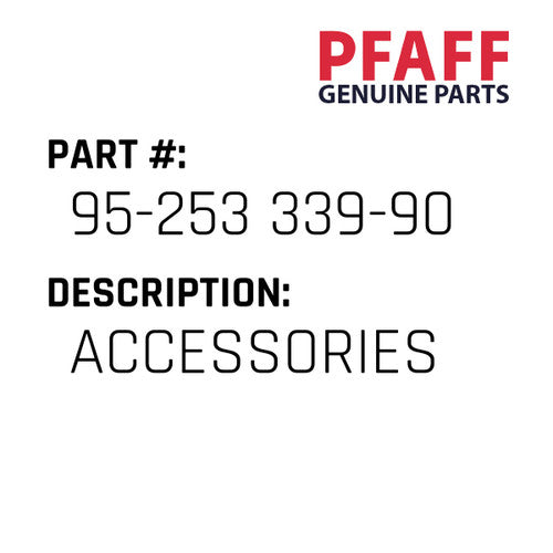 Accessories - Pfaff #95-253 339-90