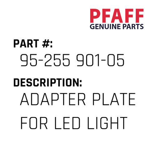 Adapter Plate For Led Light - Pfaff #95-255 901-05
