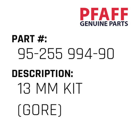 13 Mm Kit (Gore) - Pfaff #95-255 994-90