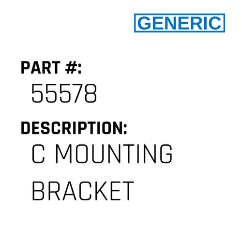 C Mounting Bracket - Generic #55578