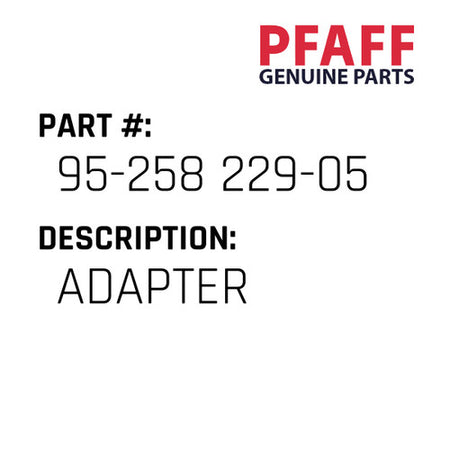 Adapter - Pfaff #95-258 229-05