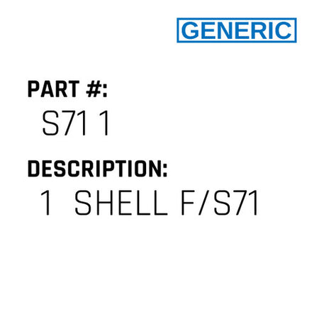 1  Shell F/S71 - Generic #S71 1