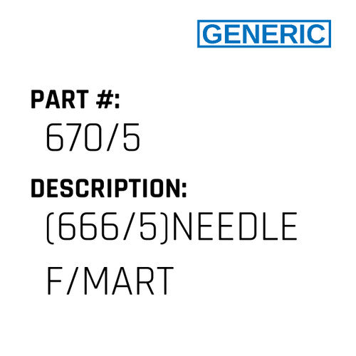 (666/5)Needle F/Mart - Generic #670/5