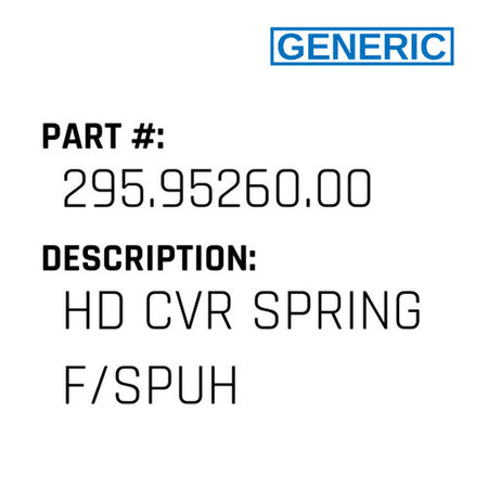 Hd Cvr Spring F/Spuh - Generic #295.95260.00