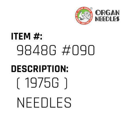( 1975G ) Needles - Organ Needle #9848G #090