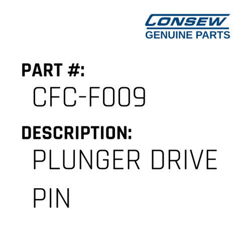 Plunger Drive Pin - Consew #CFC-F009