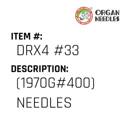 (1970G#400) Needles - Organ Needle #DRX4 #33