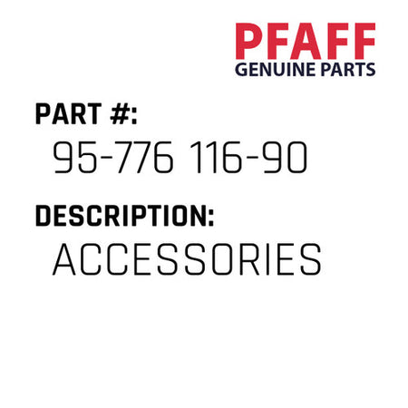 Accessories - Pfaff #95-776 116-90