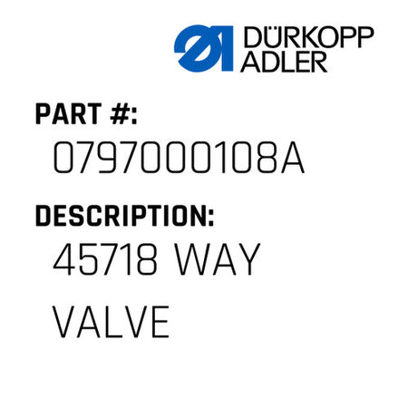 45718 Way Valve - Dürkopp Adler #0797 000108 A