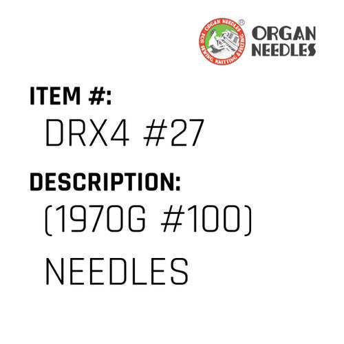 (1970G #100) Needles - Organ Needle #DRX4 #27