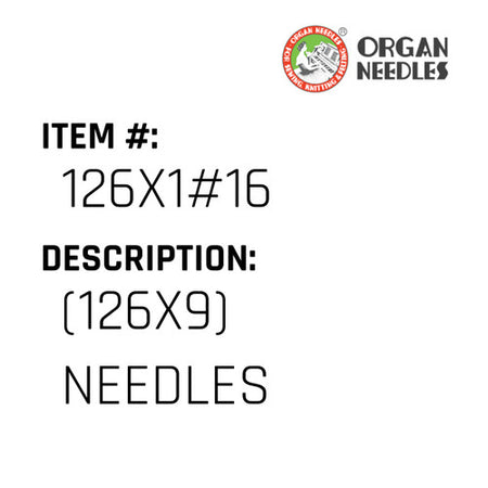 (126X9) Needles - Organ Needle #126X1#16