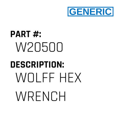 Wolff Hex Wrench - Generic #W20500