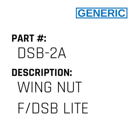 Wing Nut F/Dsb Lite - Generic #DSB-2A