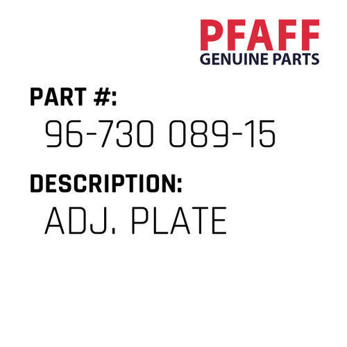 Adj. Plate - Pfaff #96-730 089-15