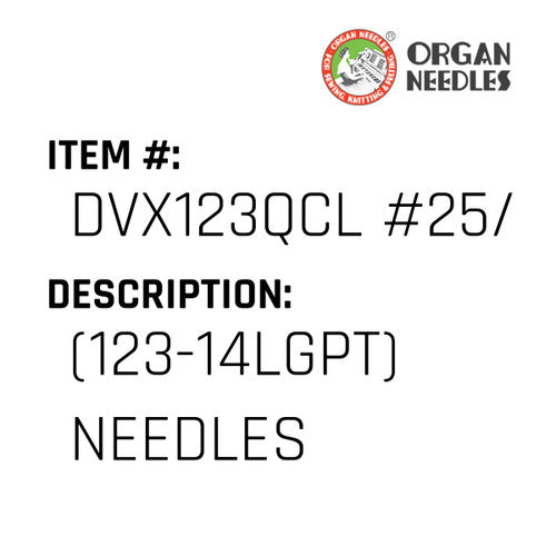 (123-14Lgpt) Needles - Organ Needle #DVX123QCL #25/200