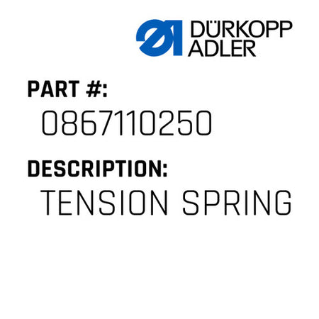 Tension Spring - Dürkopp Adler #0867 110250