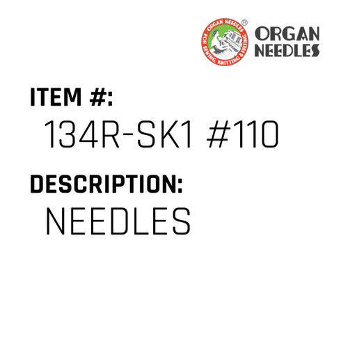 Needles - Organ Needle #134R-SK1 #110