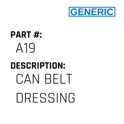 Can Belt Dressing - Generic #A19