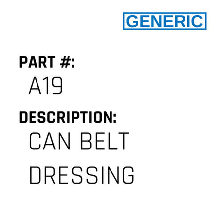 Can Belt Dressing - Generic #A19