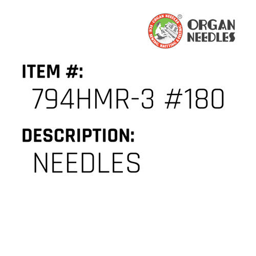 Needles - Organ Needle #794HMR-3 #180