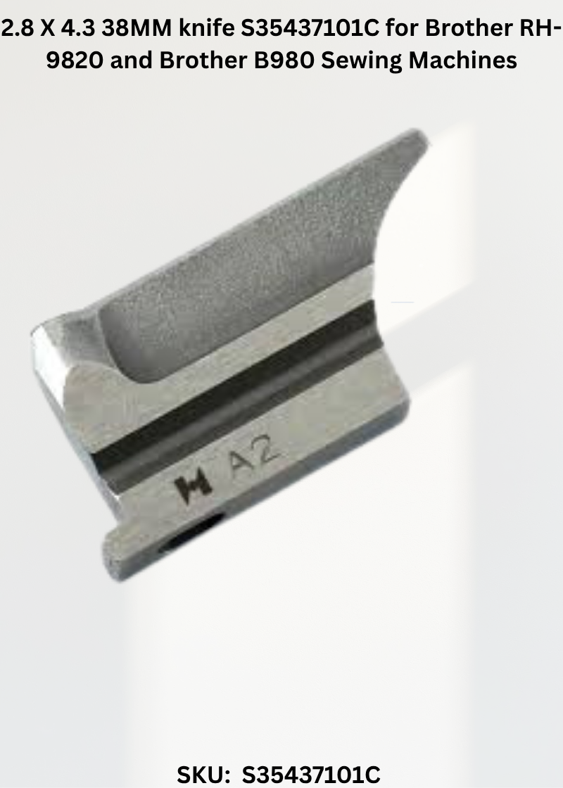 2.8 X 4.3 38MM knife S35437101C for Brother RH-9820 and Brother B980 Sewing Machines