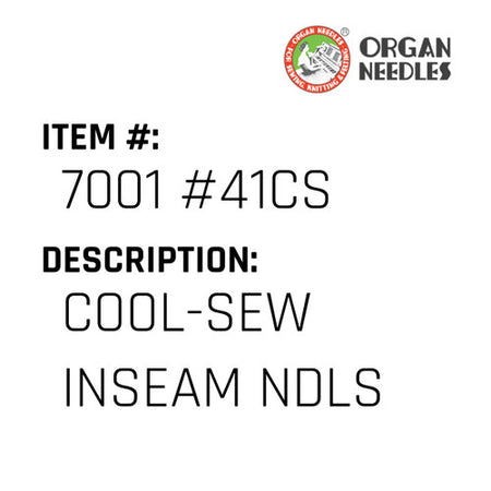 Cool-Sew Inseam Ndls - Organ Needle #7001 #41CS