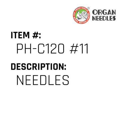 Needles - Organ Needle #PH-C120 #11