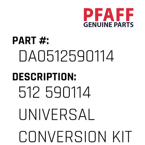 512 590114 Universal Conversion Kit Heavy - Pfaff #DA0512590114
