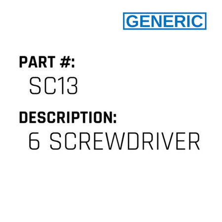 6 Screwdriver - Generic #SC13
