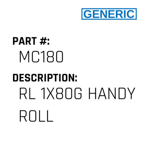 Rl 1X80G Handy Roll - Generic #MC180