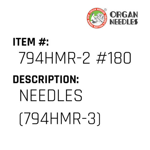 Needles (794Hmr-3) - Organ Needle #794HMR-2 #180