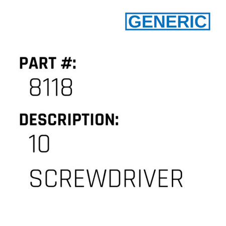 10 Screwdriver - Generic #8118