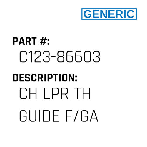 Ch Lpr Th Guide F/Ga - Generic #C123-86603