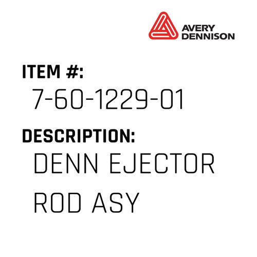 Denn Ejector Rod Asy - Avery-Dennison #7-60-1229-01