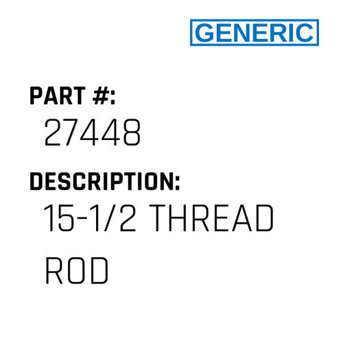 15-1/2 Thread Rod - Generic #27448