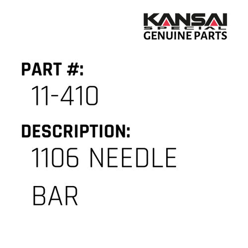 1106 Needle Bar - Kansai Special #11-410