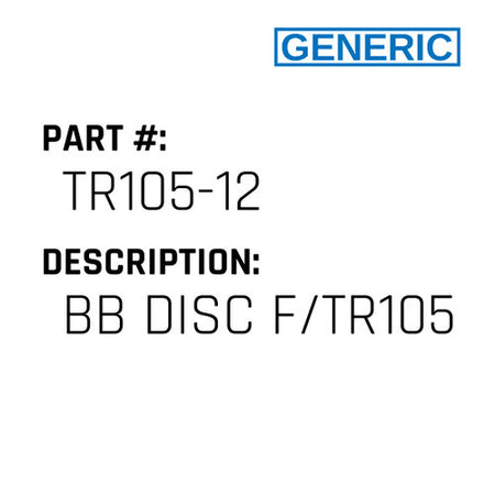 Bb Disc F/Tr105 - Generic #TR105-12