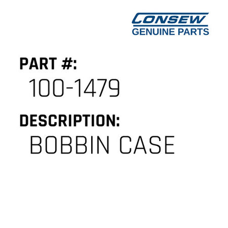 Bobbin Case - Consew #100-1479