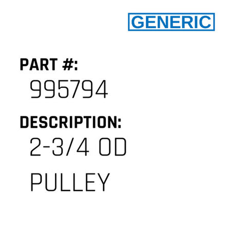 2-3/4 Od Pulley - Generic #995794